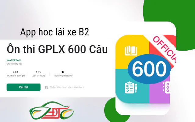 App hoc lai xe b2 on thi GPLX 600 cau